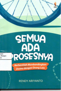 Image of Semua Ada Prosesnya